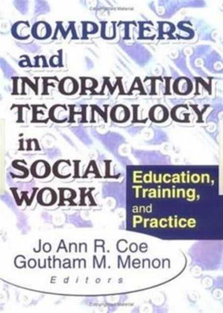 Book cover of: Computers and Information Technology in Social Work