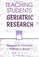 Book cover of: Teaching Students Geriatric Research