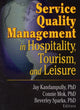 Book cover of: Service Quality Management in Hospitality, Tourism, and Leisure