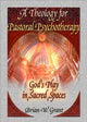 Book cover of: Theology for Pastoral Psychotherapy. By: Brian W. Grant