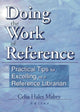Book cover of: Doing the Work of Reference