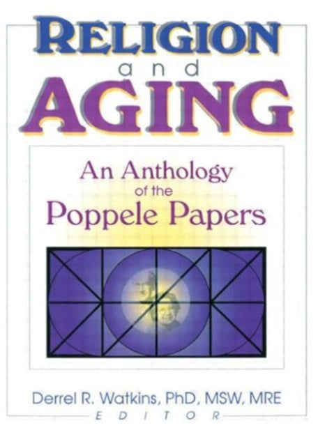 Book cover of: Religion and Aging. By: Derrel R. Watkins