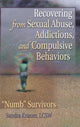 Book cover of: Recovering from Sexual Abuse, Addictions, and Compulsive Behaviors. By: Sandy Knauer