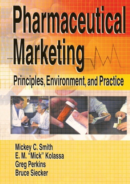 Book cover of: Pharmaceutical Marketing
