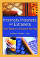 Book cover of: Internets, Intranets, and Extranets. By: Audhesh Paswan