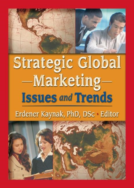Book cover of: Strategic Global Marketing. By: Erdener Kaynak