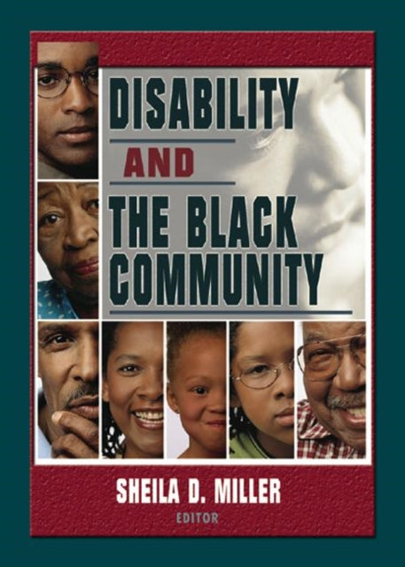 Book cover of: Disability and the Black Community. By: Sheila D. Miller
