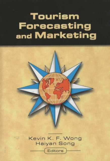 Book cover of: Tourism Forecasting and Marketing