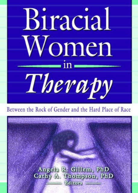 Book cover of: Biracial Women in Therapy