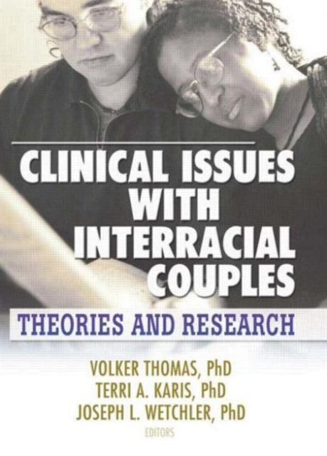 Book cover of: Clinical Issues with Interracial Couples