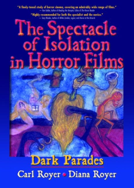 Book cover of: Spectacle of Isolation in Horror Films. By: Carl Royer