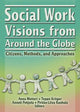Book cover of: Social Work Visions from Around the Globe. By: International Conference on Social Work in Health and Mental Health Care (3rd 2001 Tampere, Finland), Anna Metteri
