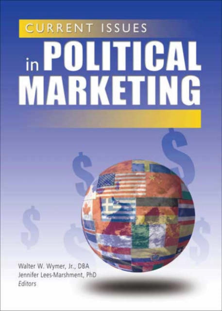 Book cover of: Current Issues in Political Marketing