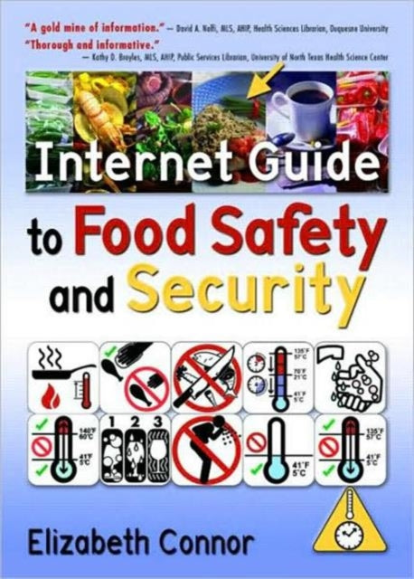 Book cover of: Internet Guide to Food Safety and Security. By: Elizabeth Connor