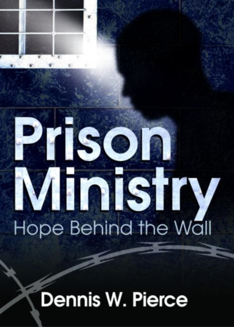 Book cover of: Prison Ministry. By: Dennis Pierce