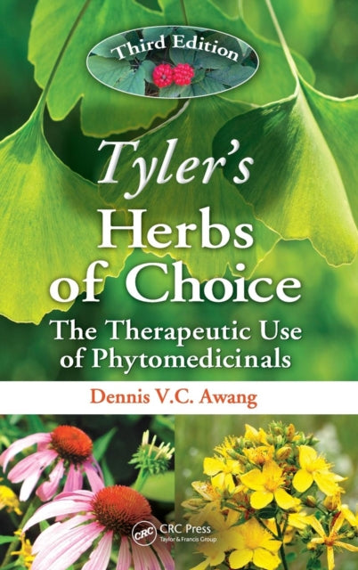 Book cover of: Tyler's Herbs of Choice. By: James E. Robbers, Dennis V. C. Awang