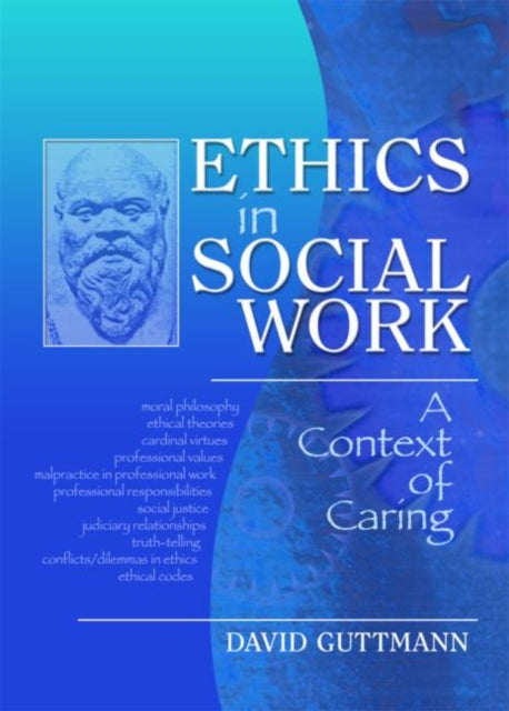 Book cover of: Ethics in Social Work. By: David Guttmann