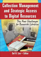 Book cover of: Collection Management and Strategic Access to Digital Resources. By: Sul H. Lee