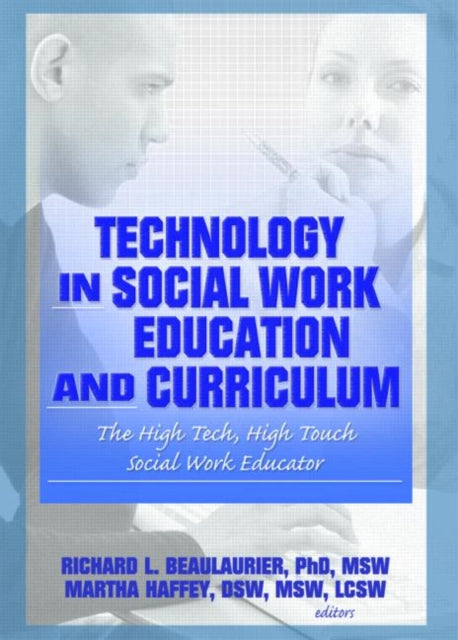 Book cover of: Technology in Social Work Education and Curriculum