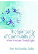 Book cover of: Spirituality of Community Life. By: Ron McDonald