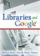 Book cover of: Libraries and Google