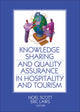 Book cover of: Knowledge Sharing and Quality Assurance in Hospitality and Tourism