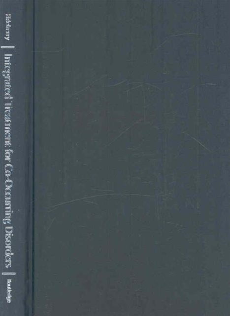 Book cover of: Integrated Treatment for Co-Occurring Disorders. By: Sharon C. Ekleberry
