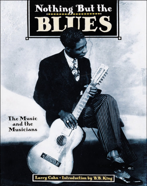 Book cover of: Nothing but the Blues. By: Lawrence Cohn