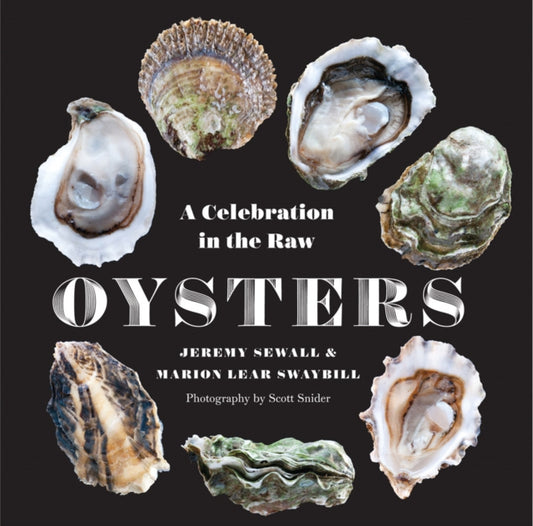 Book cover of: Oysters. By: Jeremy Sewall