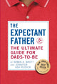 Expectant Father, The Ultimate Guide for Dads-to-Be 9780789214041 Armin A. Brott