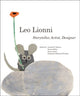 Book cover of: Leo Lionni. By: Steven Heller