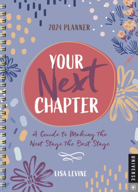 Book cover of: Your Next Chapter 12-Month 2024 Planner Calendar