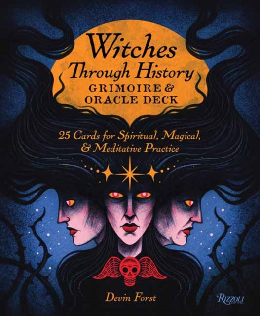 Book cover of: Witches Through History: Grimoire and Oracle Deck. By: Devin Forst