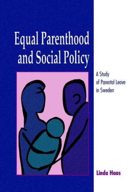 Book cover of: Equal Parenthood and Social Policy