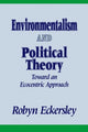 Book cover of: Environmentalism and Political Theory