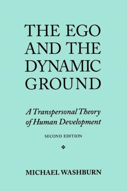 Book cover of: Ego and the Dynamic Ground