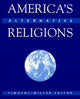 Book cover of: America's Alternative Religions