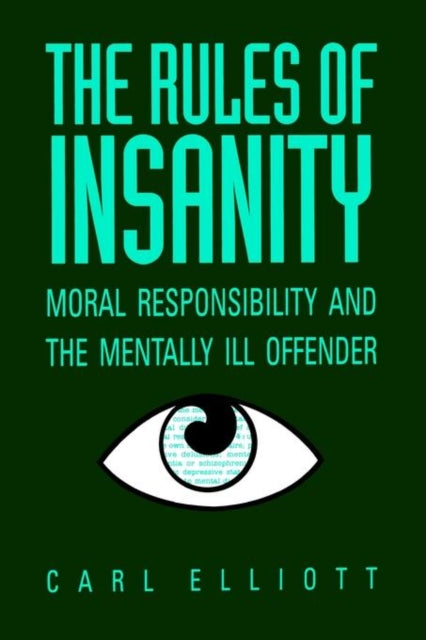 Book cover of: Rules of Insanity