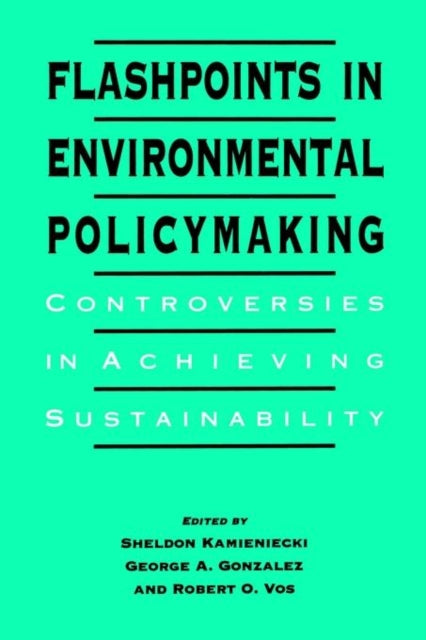 Book cover of: Flashpoints in Environmental Policymaking
