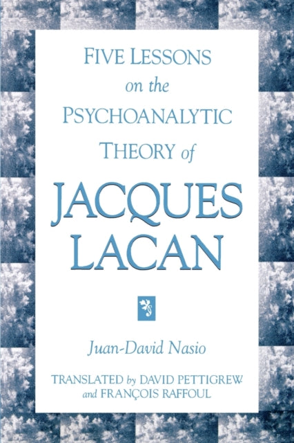 Book cover of: Five Lessons on the Psychoanalytic Theory of Jacques Lacan