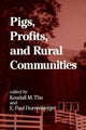 Book cover of: Pigs, Profits, and Rural Communities