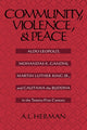Book cover of: Community, Violence, and Peace