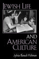 Book cover of: Jewish Life and American Culture