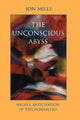 Book cover of: Unconscious Abyss. By: Jon, Mills