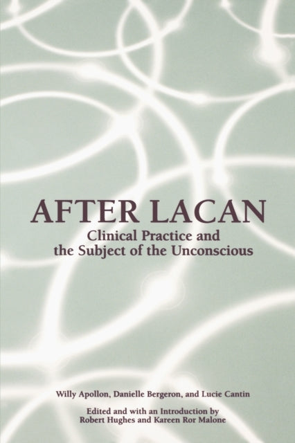 Book cover of: After Lacan. By: Willy Apollon