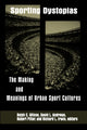 Book cover of: Sporting Dystopias