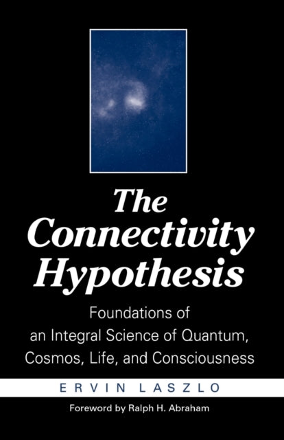 Book cover of: Connectivity Hypothesis. By: Laszlo, Ervin