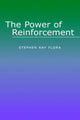 Book cover of: Power of Reinforcement. By: Stephen Ray Flora