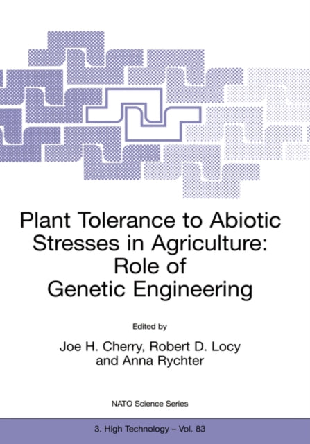 Book cover of: Plant Tolerance to Abiotic Stresses in Agriculture: Role of Genetic Engineering
