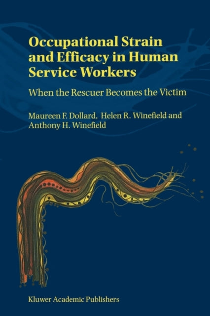 Book cover of: Occupational Strain and Efficacy in Human Service Workers. By: M. Dollard